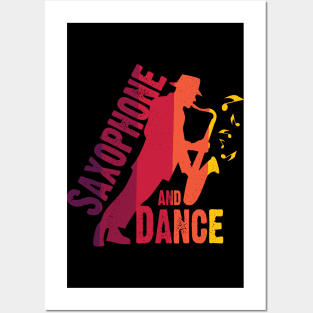 Saxophone and dance Posters and Art